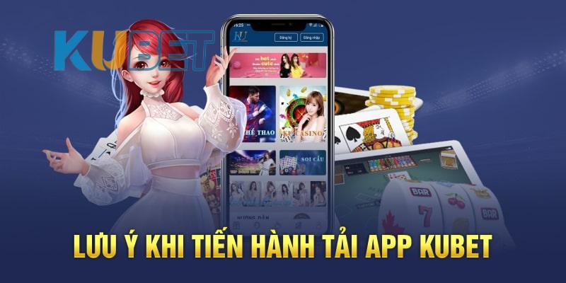 Lưu Ý Khi Tải App 