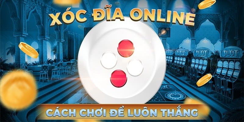 Giới thiệu quy trình trò chơi xóc đĩa trên điện thoại